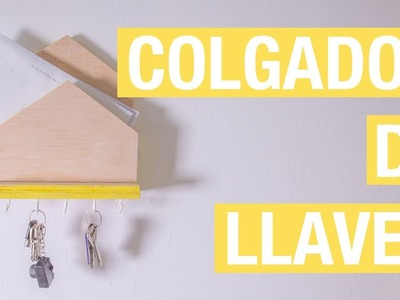 Colgador de llaves de madera· Handfie DIY
