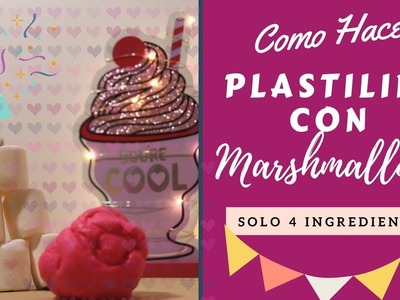 COMO HACER PLASTILINA CON MARSHMALLOWS (solo 4 ingredientes) MEGA FACIL