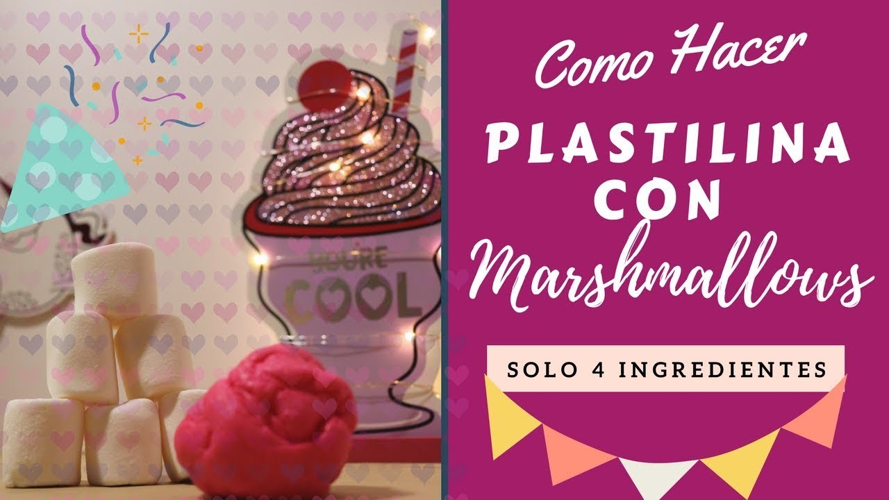 COMO HACER PLASTILINA CON MARSHMALLOWS (solo 4 ingredientes) MEGA FACIL