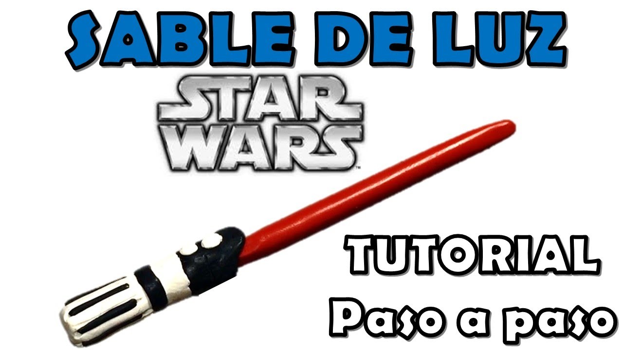 Como hacer un sable de luz star wars de plastilina