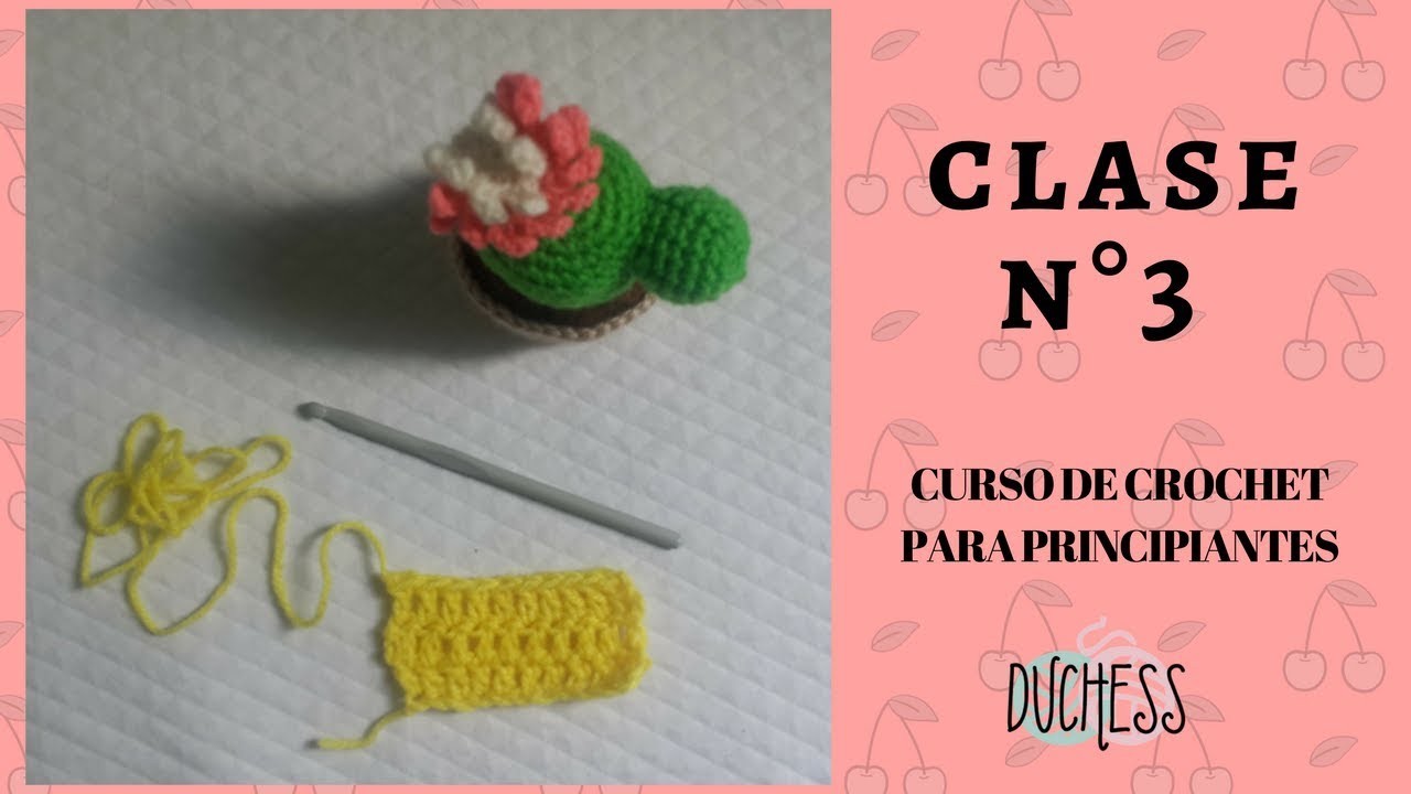 CURSO BÁSICO CROCHET CLASE N°3 (PUNTO ALTO. VARETA)