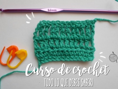Curso básico de crochet | ganchillo para principiantes