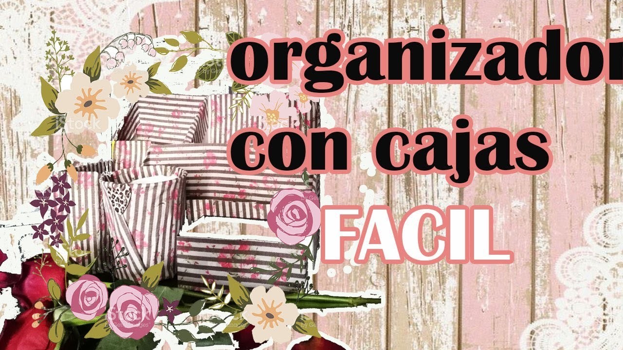 DIY ORGANIZADOR FÁCIL CON CAJAS.By Ivonnne