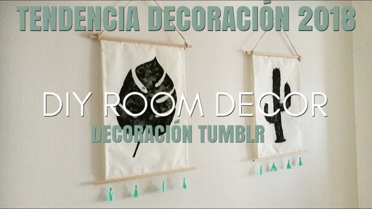 DIY ROOM DECOR 2018 | TENDENCIAS DECORACION 2018 | DECORACION TUMBLR