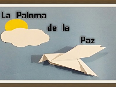 Facilarte Manualidades - La Paloma de la Paz