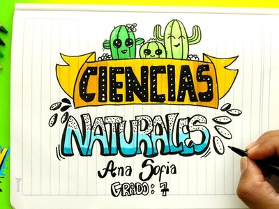 IDEAS - Para Decorar y marcar Tus Cuadernos -  Portadas De Ciencias Naturales - Cute - DIY