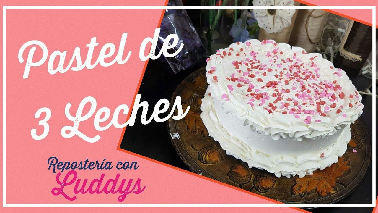 Pastel 3 Leches de Vainilla ❤ Paso a Paso ❤