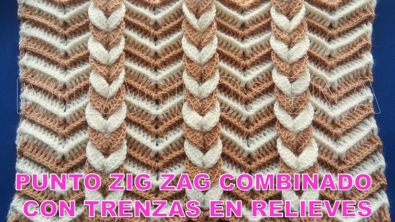 Punto a Crochet Trenzas en Relieves combinado con punto Zig Zag para Cobijas de Bebe