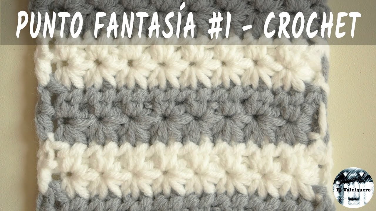 Punto fantasía #1 - Crochet - Tutorial paso a paso