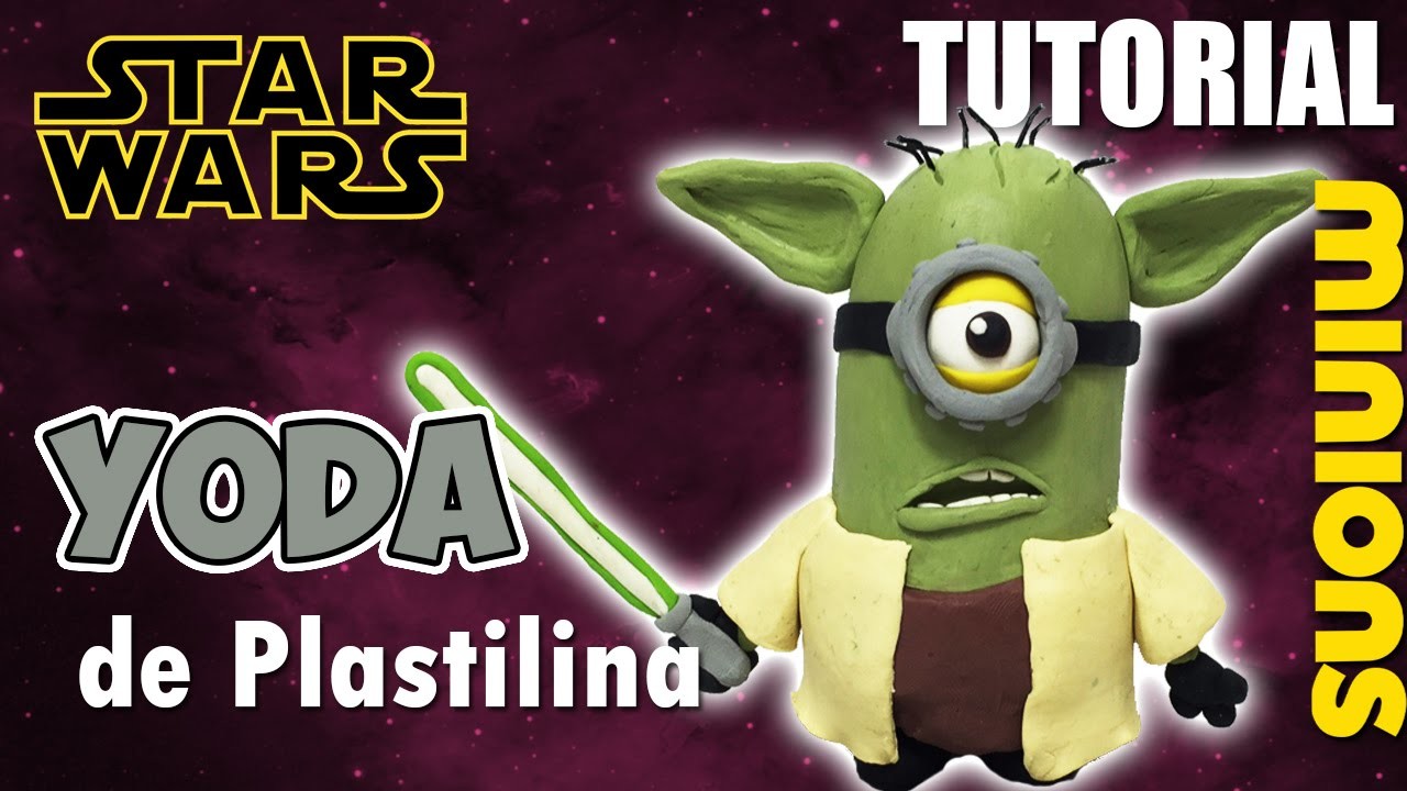 Tutorial Minion Yoda (Star Wars) de Plastilina