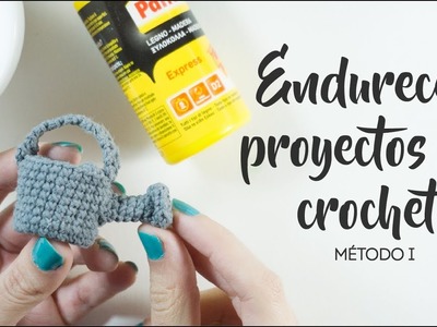 Como Endurecer piezas de crochet - Almidonar y Bloquear (I)