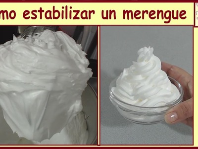 Como estabilizar un merengue  Frances Italiano Suizo  con cremor tartaro - merengue perfecto