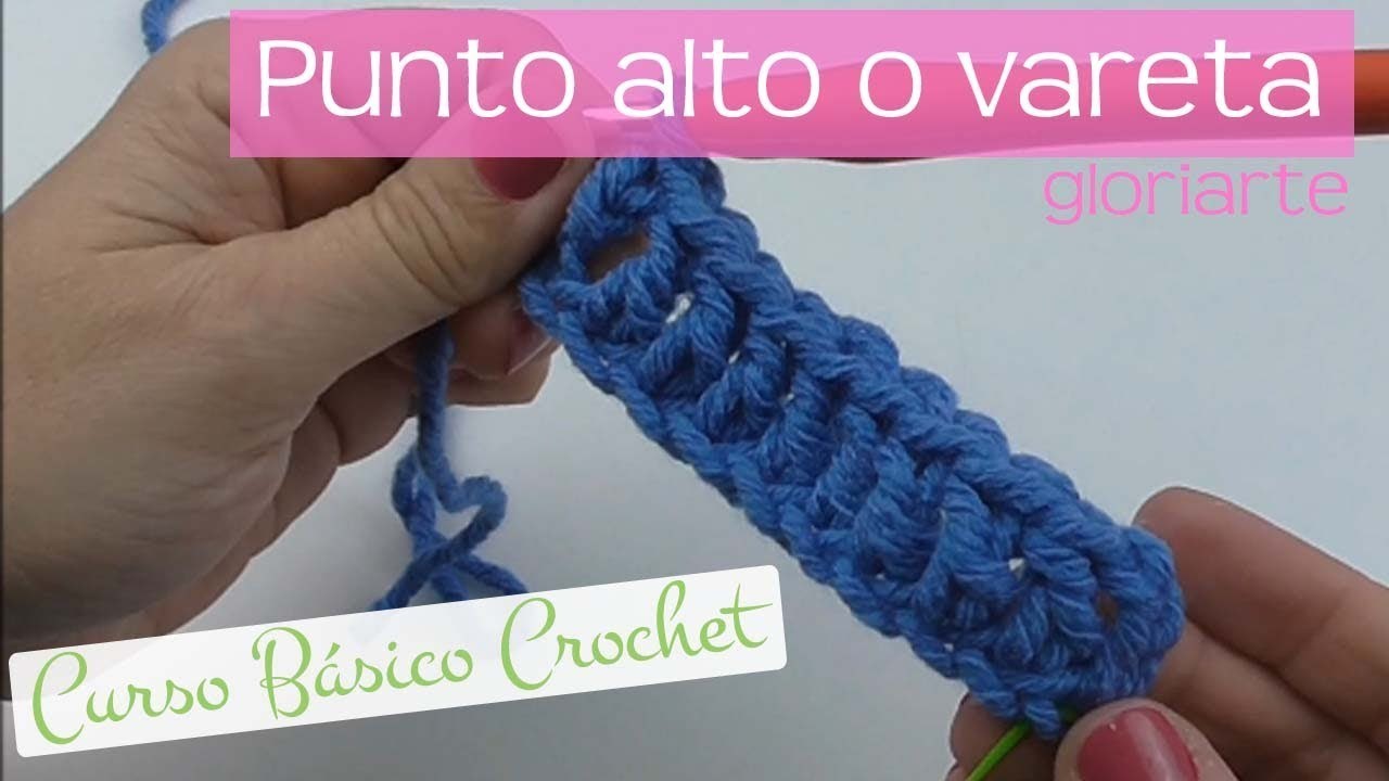 Curso básico crochet: punto alto o vareta. Double stitch crochet