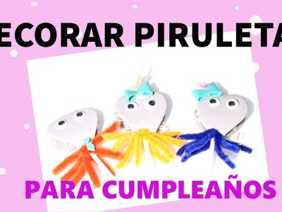 IDEA para CUMPLEAÑOS. decorar PIRULETAS REGALO. para AMIGOS