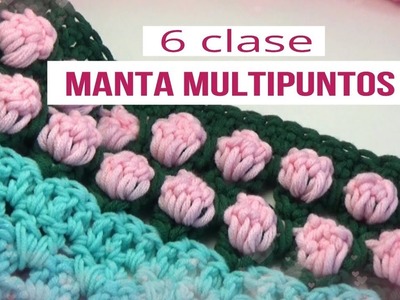Manta multipuntos en crochet | clase 6º |manta multipuntos en ganchillo