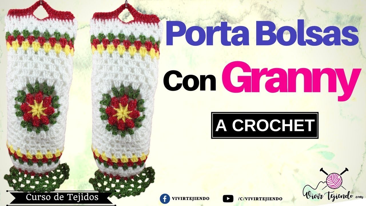 Porta Bolsas con Granny a Crochet | curso de tejidos online | Vivirtejiendo