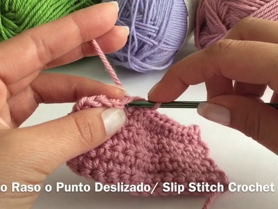 Punto raso. SIip Stitch Crochet. Curso Básico Crochet Leccion 5