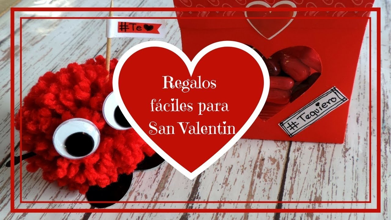 Regalos Fáciles para San Valentín