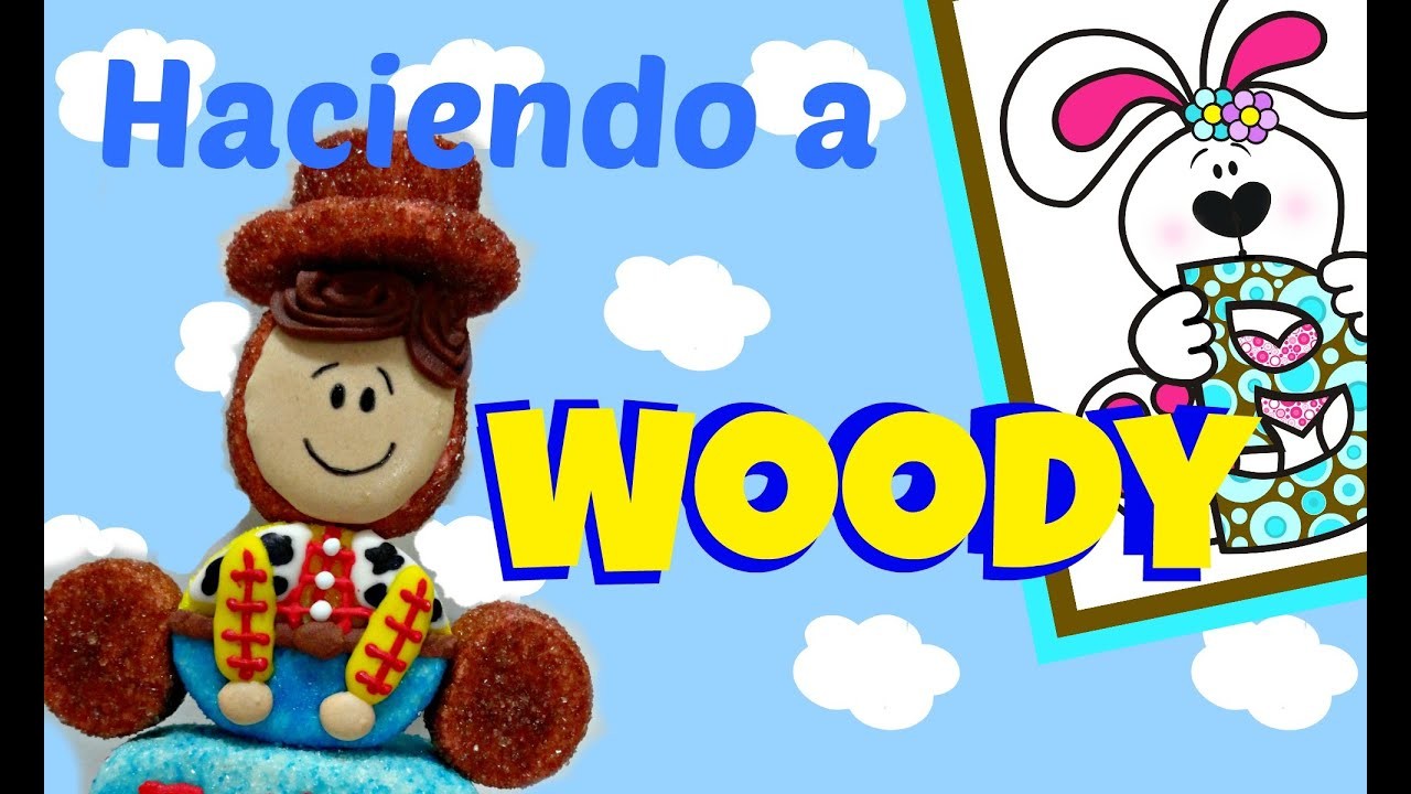 Como hacer a Woody de Bombón - How to make a marshmallow Woody
