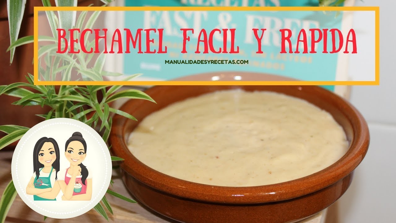 Cómo hacer salsa BECHAMEL rápido, fácil y SIN grumos. Manualidades Y Recetas