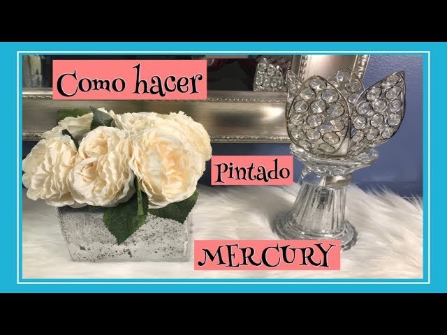 DIY-COMO HACER PINTADO (MERCURY)