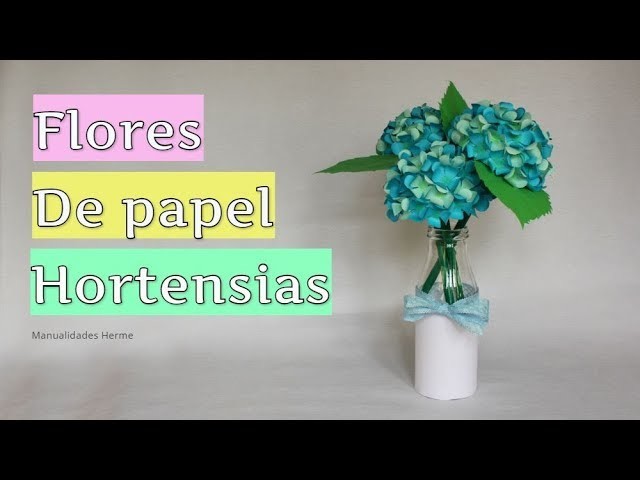 Flores de papel, hortensias
