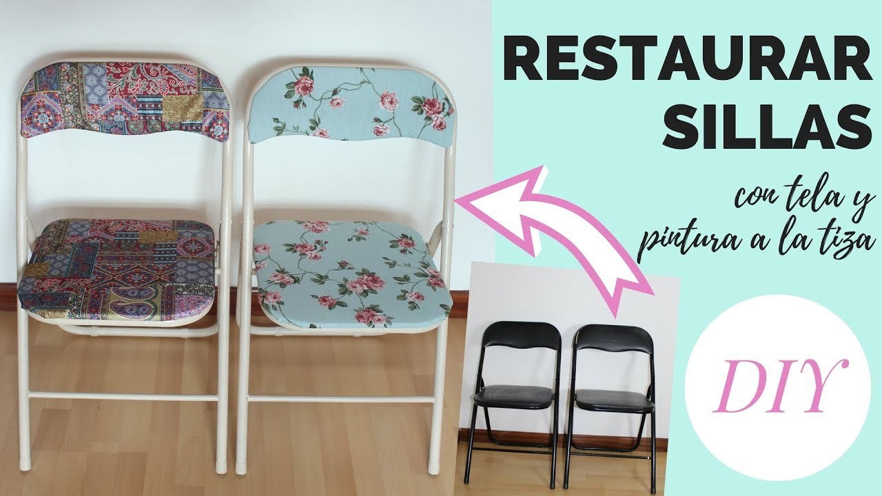 Restaurar sillas con tela y pintura a la tiza | DIY