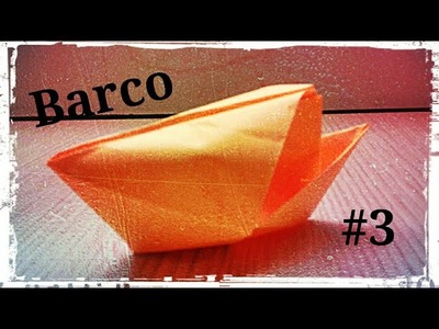 Barco de Papel 3 - Origami