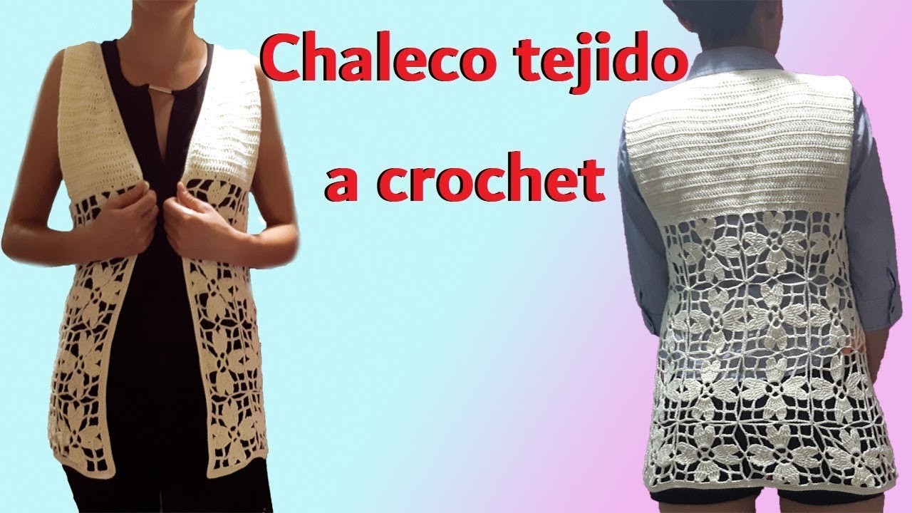Chaleco a crochet - ganchillo - tejido para dama - facil y rapido - parte #1