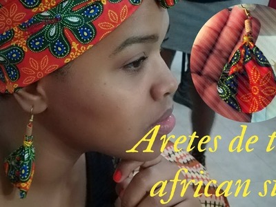 Pendientes o  "ARETES DE TELA" "WAX AFRICAN EARRINGS"