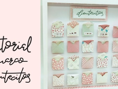 Tutorial marco dientecitos