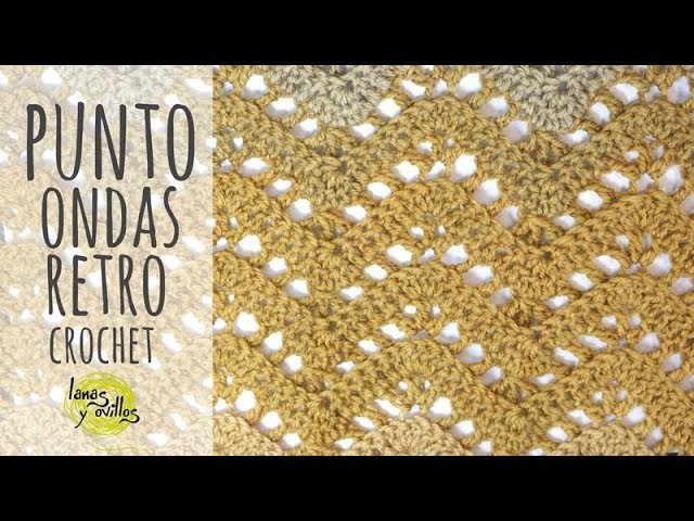 Tutorial Punto ZigZag Calado Retro Ondas Ganchillo | Crochet