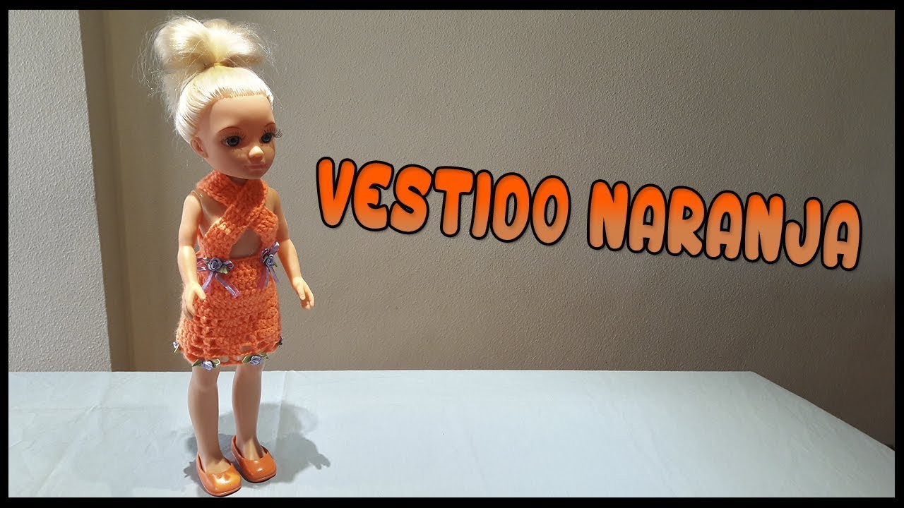 Vestido Naranja a crochet para muñeca Nancy