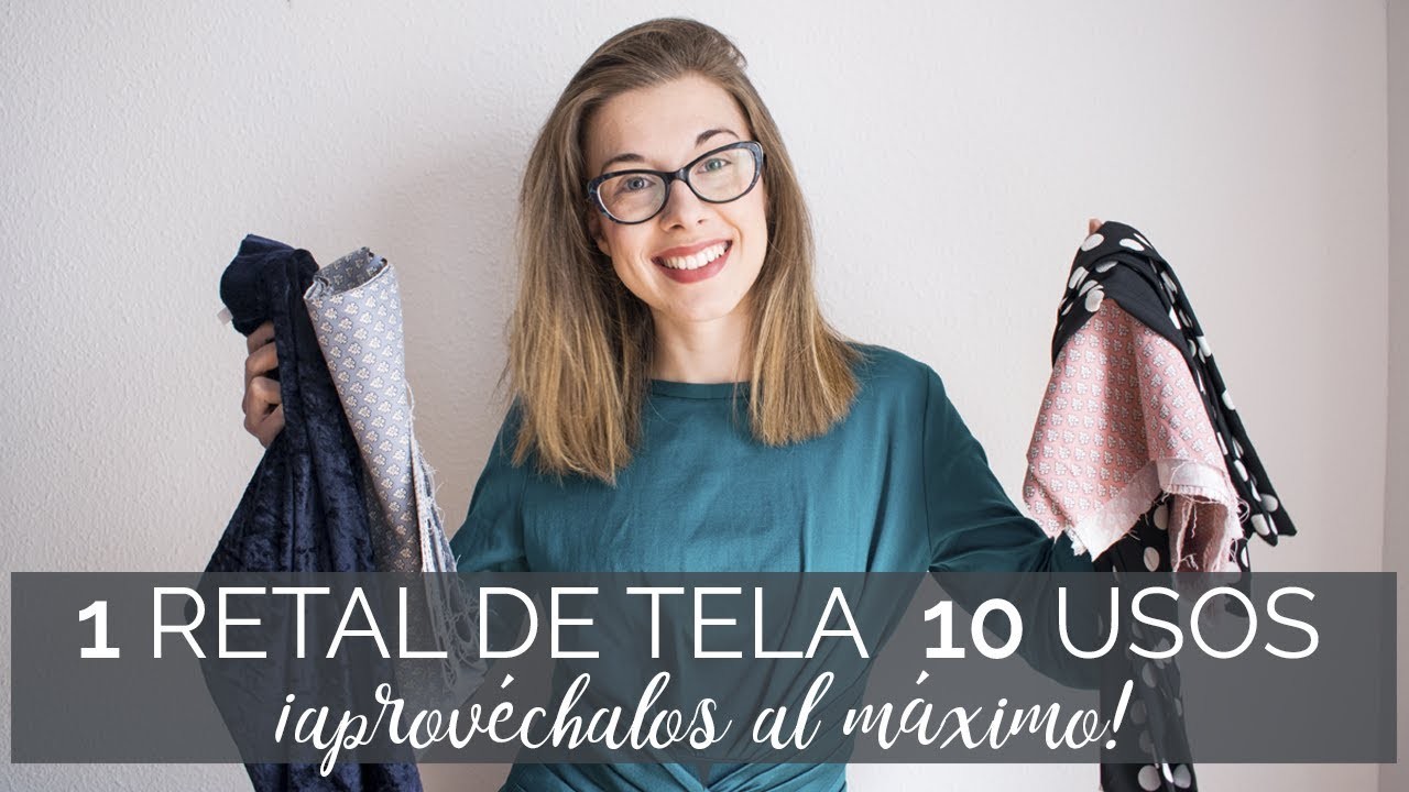 1 RETAL DE TELA 10 USOS ~ Ideas DIY para aprovechar y reutilizar tejidos o retazos