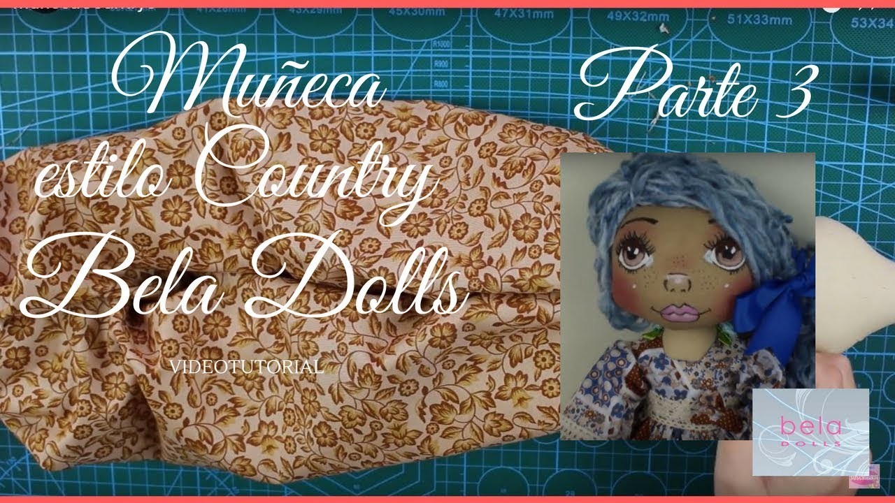 Como hacer una Muñeca Country Parte 3 - Bela Dolls -how to make Country Doll