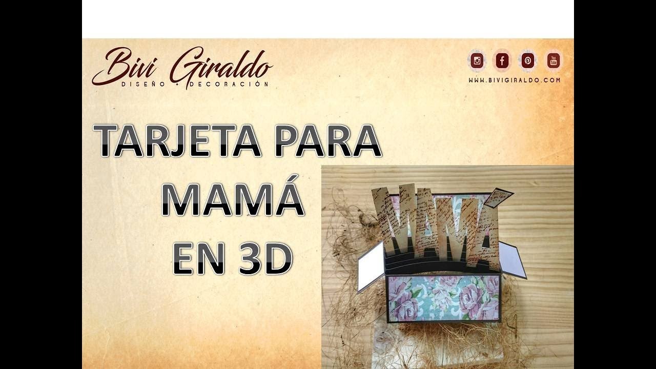 COMO HACER UNA TARJETA PARA MAMÁ EN 3D
