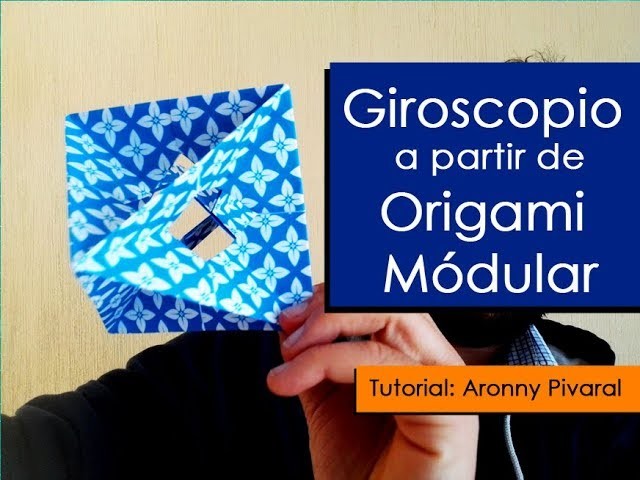 Giroscopio de Origami Modular