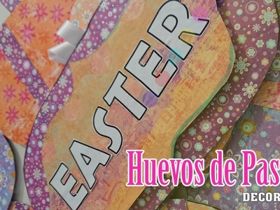 HUEVOS DE PASCUA + DECORACIÓN PARA TU HOGAR