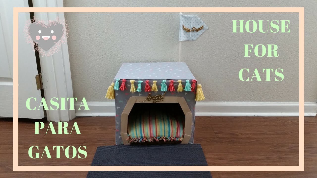 PETICION, DIY CASITA PARA GATOS | DIY REQUESTED CAT HOUSE | Home Deko Channel