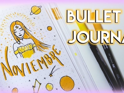 BULLET JOURNAL ???? Galaxy (Noviembre 2017) || Sally Winther