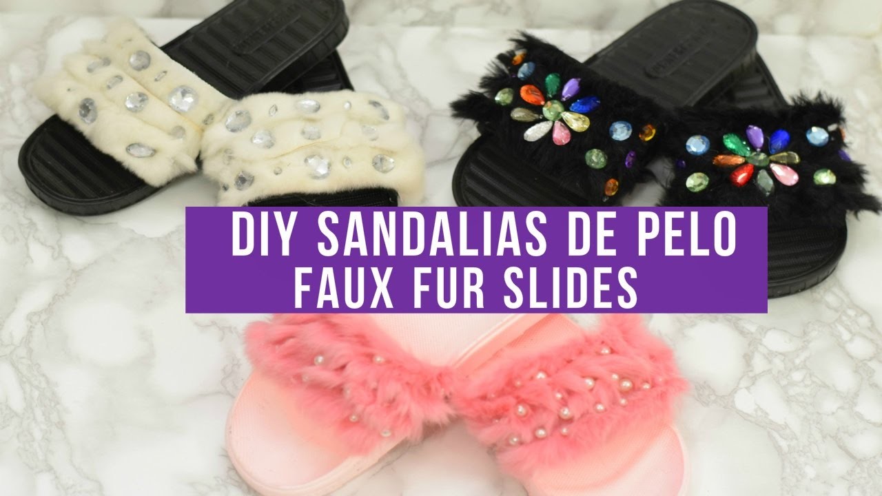 DIY SANDALIAS DE PELO LINDAS Y FACILES (FAUX FUR SLIDES)