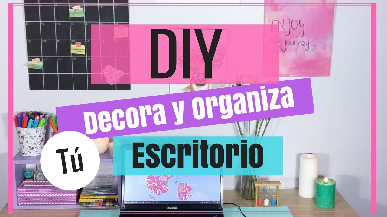 Ideas para decorar y organizar tu escritorio | DIY | Con un Trozo de Papel
