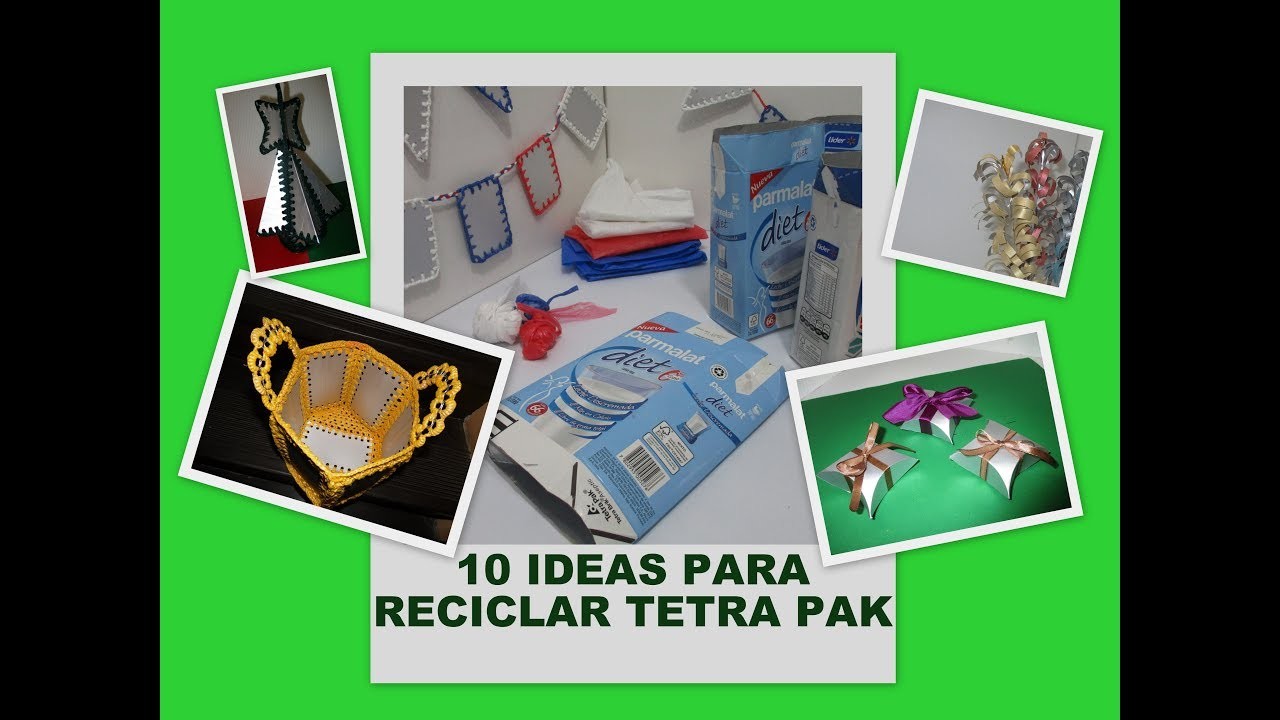 10 IDEAS DE MANUALIDADES CON CARTON TETRAPACK  Tetra Brik Cajas de leche recicladas