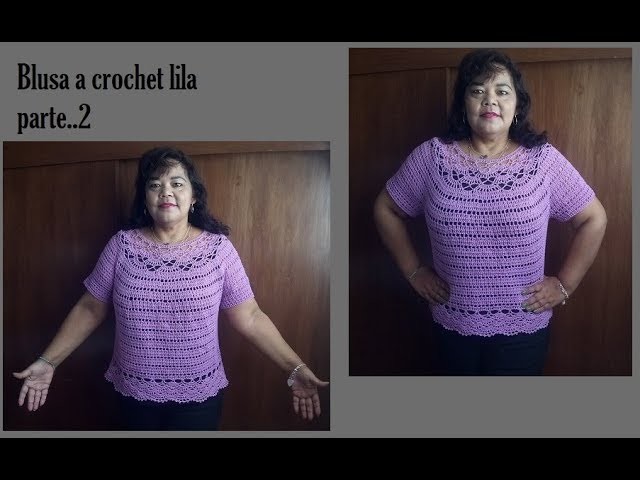 Blusa a crochet lila ( parte 2)