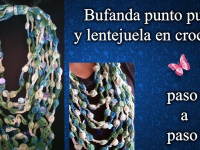 BUFANDA CON PUNTO PUFF Y LENTEJUELA en crochet PASO A PASO