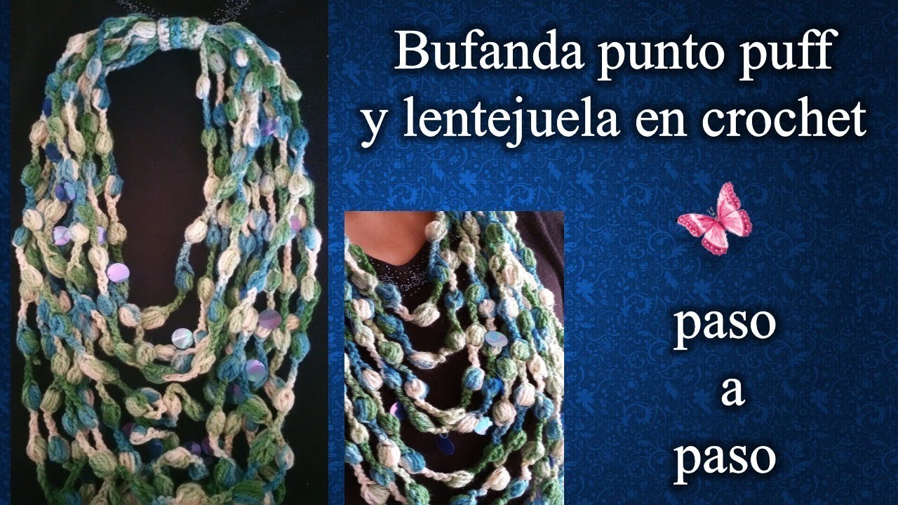 BUFANDA CON PUNTO PUFF Y LENTEJUELA en crochet PASO A PASO