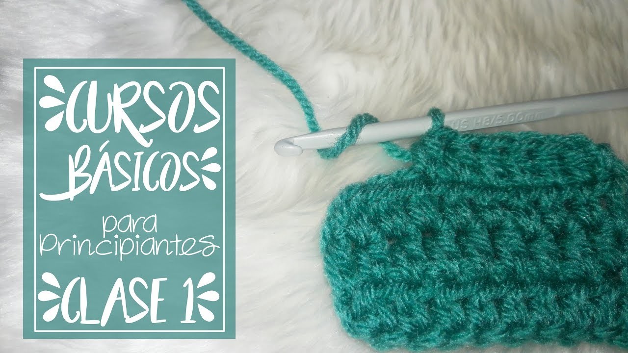 CLASE 1: Nudo Deslizado y Cadenas | Curso Básico A Crochet