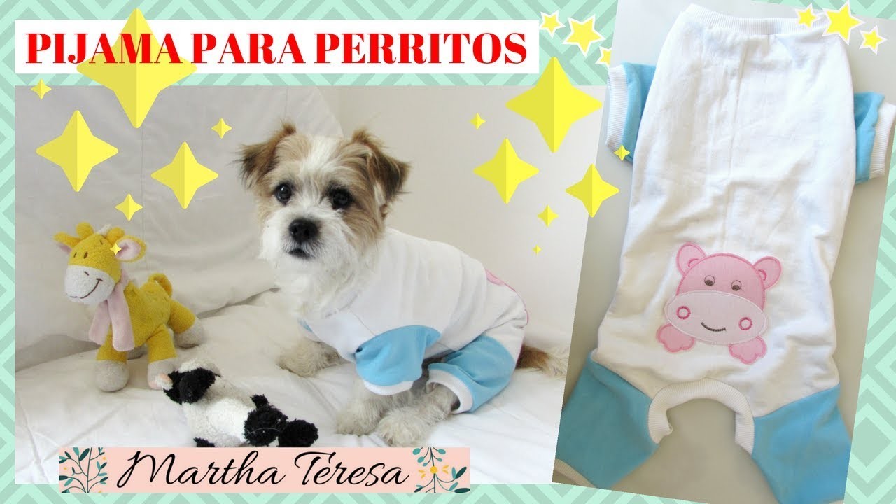 Como Hacer Pijama Para Perritos- Modelo bebe - DIY.