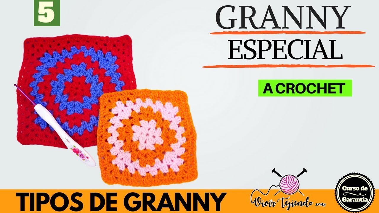 Granny Especial a Crochet | Tipos de Granny - Granny 5 | Curso de tejidos