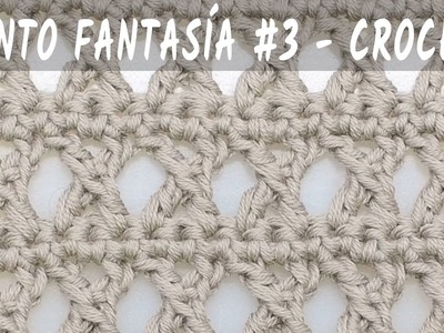 Punto fantasía #3 - Crochet - Tutorial paso a paso
